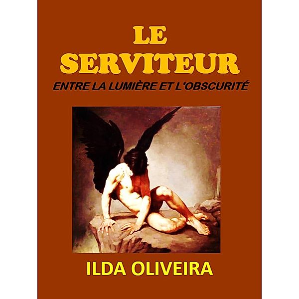LE SERVITEUR, Ilda Oliveira