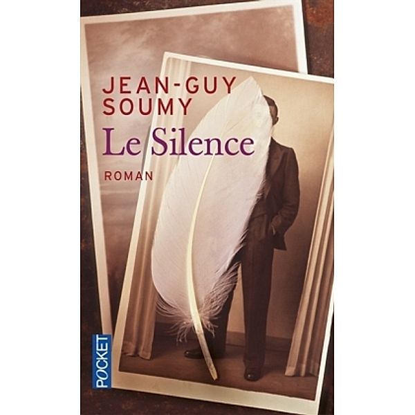 Le silence, Jean-Guy Soumy