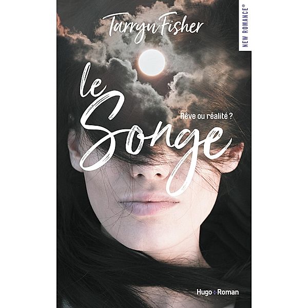 Le songe / New romance, Tarryn Fisher, Jane