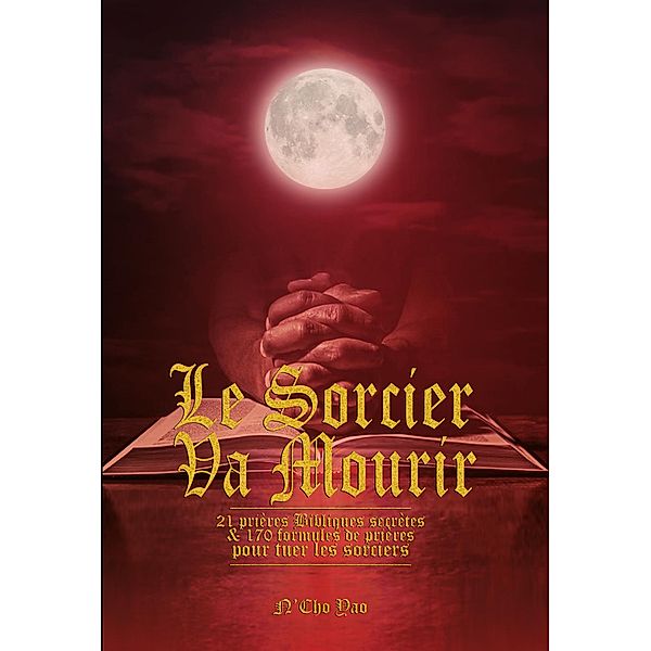 Le Sorcier Va Mourir, Ncho Yao