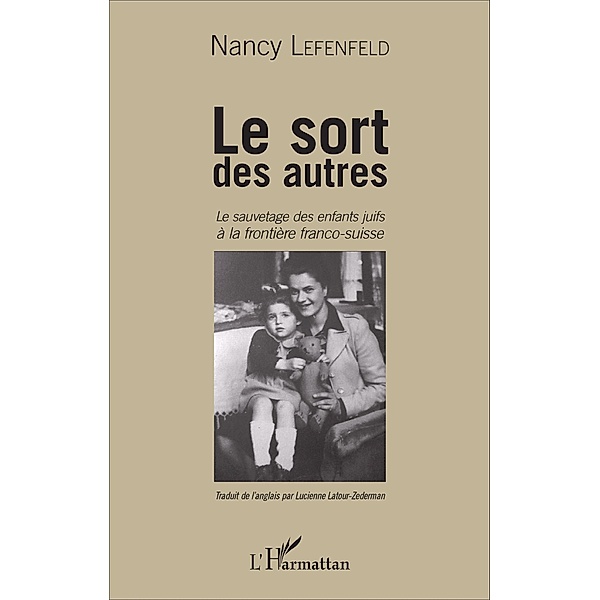 Le Sort des autres, Nancy Lefenfeld Nancy Lefenfeld