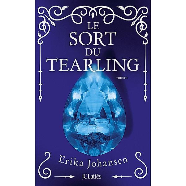 Le sort du Tearling / Litt. étrangère, Erika Johansen