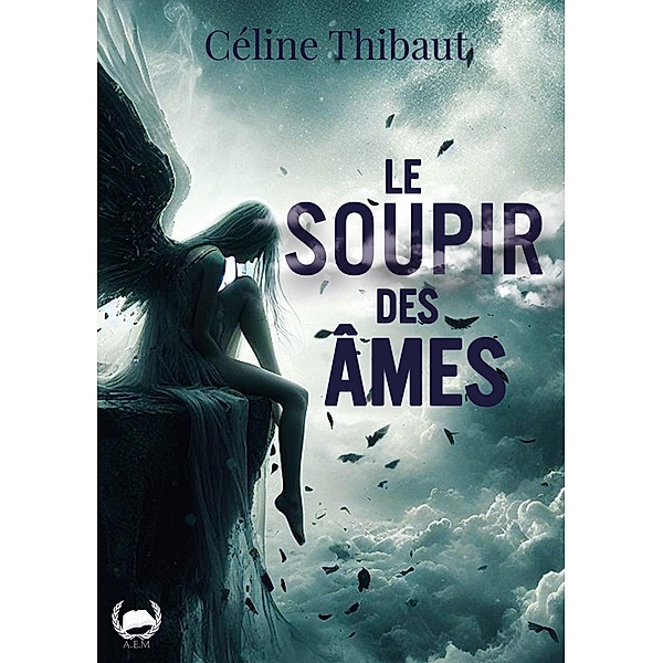 Le soupir des âmes, Céline Thibaut