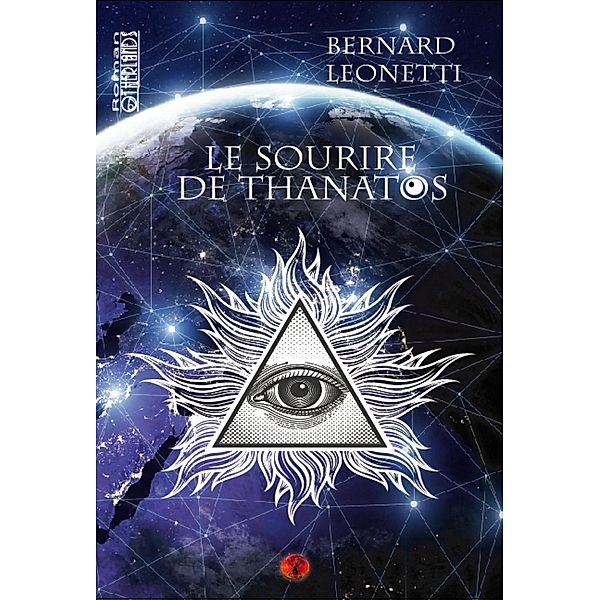 Le sourire de Thanatos, Bernard Leonet