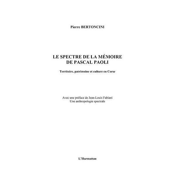 Le spectre de la memoire de pascal paoli - territoire, patri / Hors-collection, Pierre Bertoncini