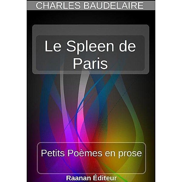 Le Spleen de Paris, Charles Baudelaire