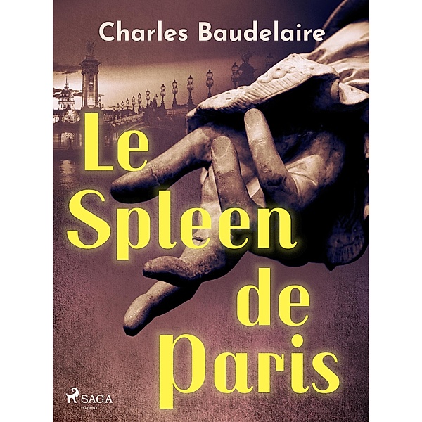Le Spleen de Paris, Charles Baudelaire