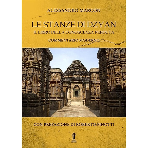 Le Stanze di Dzyan. Il libro della conoscenza perduta, Alessandro Marcon