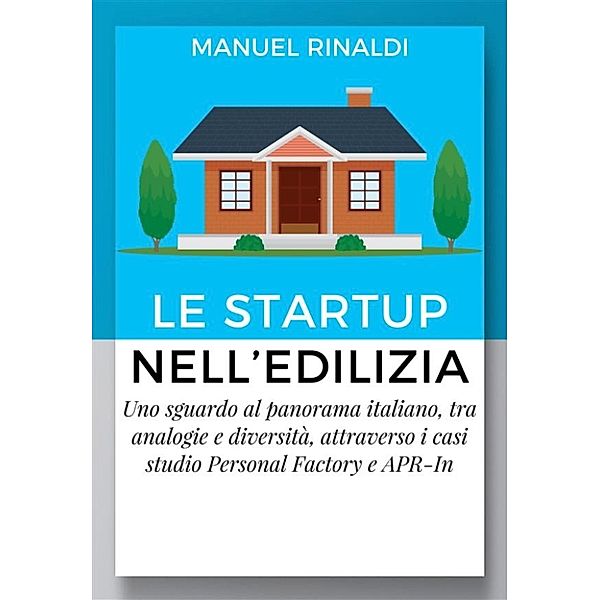 Le startup nell’Edilizia, Manuel Rinaldi