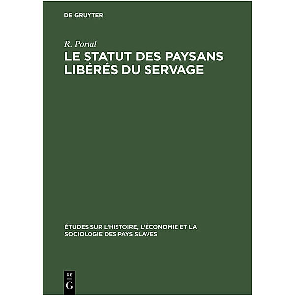 Le Statut des paysans libérés du servage, R. Portal