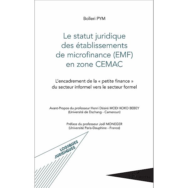 Le statut juridique des établissements de microfinance (EMF) en zone CEMAC, Pym Bolleri Pym