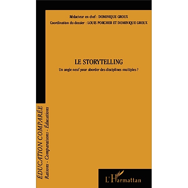Le Storytelling, Groux Dominique Groux
