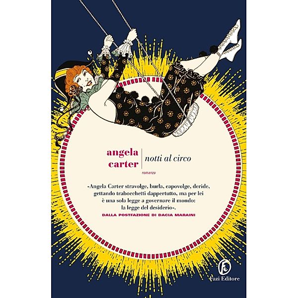 Le strade: Notti al circo, Angela Carter