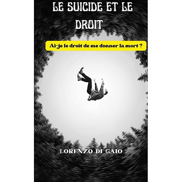 Le suicide et le droit, Lorenzo Di Gaio