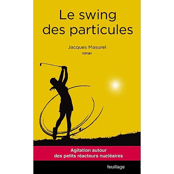 Le swing des particules, Jacques Masurel