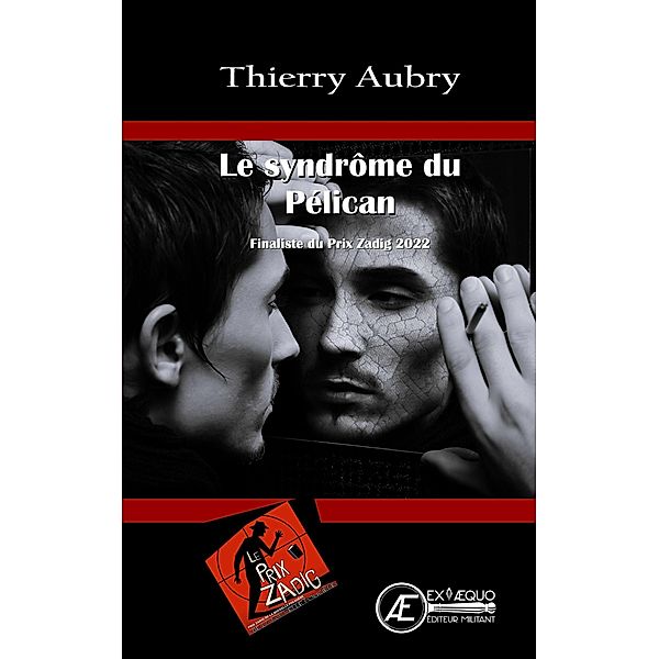 Le syndrôme du Pélican, Thierry Aubry