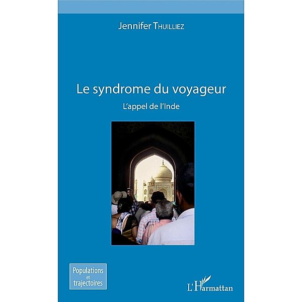 Le syndrome du voyageur, Thuilliez Jennifer Thuilliez