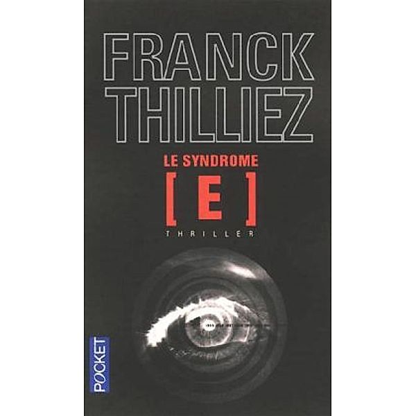 Le syndrome E, Franck Thilliez