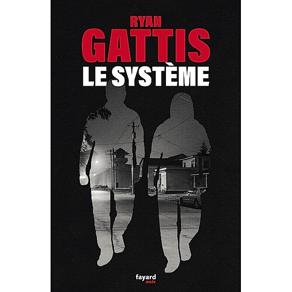 Le système / Littérature étrangère, Ryan Gattis