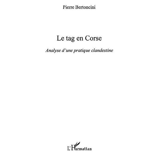 Le tag en corse - analyse d'une pratique clandestine / Hors-collection, Pierre Bertoncini