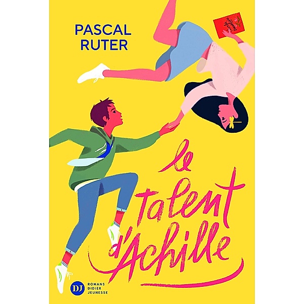 Le Talent d'Achille / Romans 12 ans et plus, Pascal Ruter