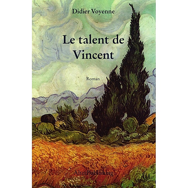 Le talent de Vincent, Didier Voyenne