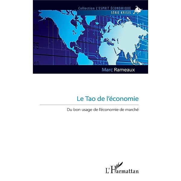 Le Tao de l'economie, Rameaux Marc Rameaux
