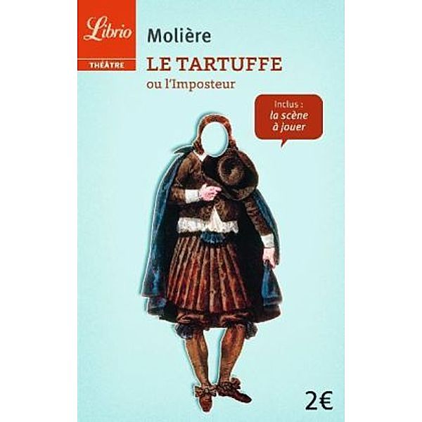 Le Tartuffe ou L'Imposteur, Molière