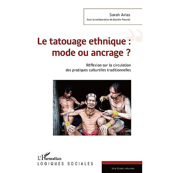 Le tatouage ethnique : mode ou ancrage ?, Arias Sarah Arias