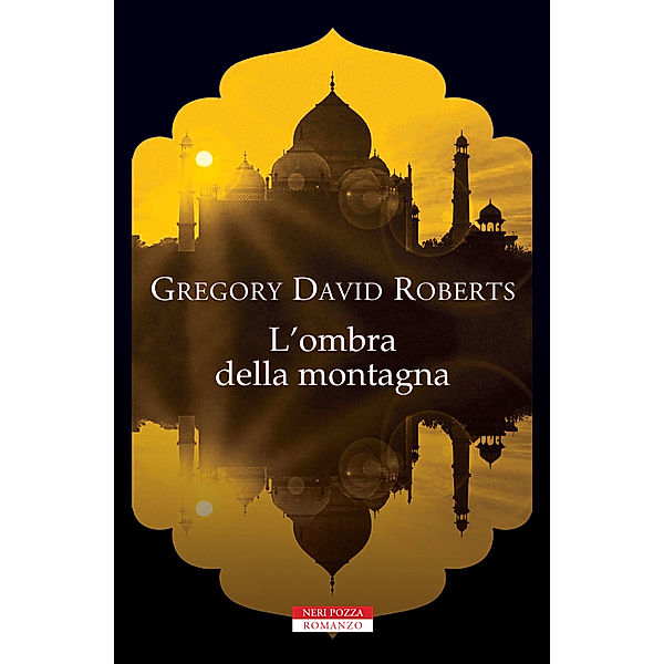 Le Tavole d'Oro: L'ombra della montagna, Gregory David Roberts