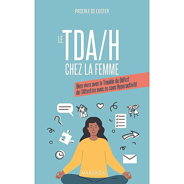 Le TDA/H chez la femme, Pascale de Coster