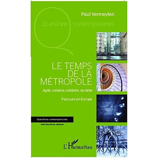 Le temps de la metropole / Hors-collection, Paul Vermeylen