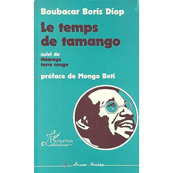 Le temps de Tamango, Diop Boris Boucabar Diop