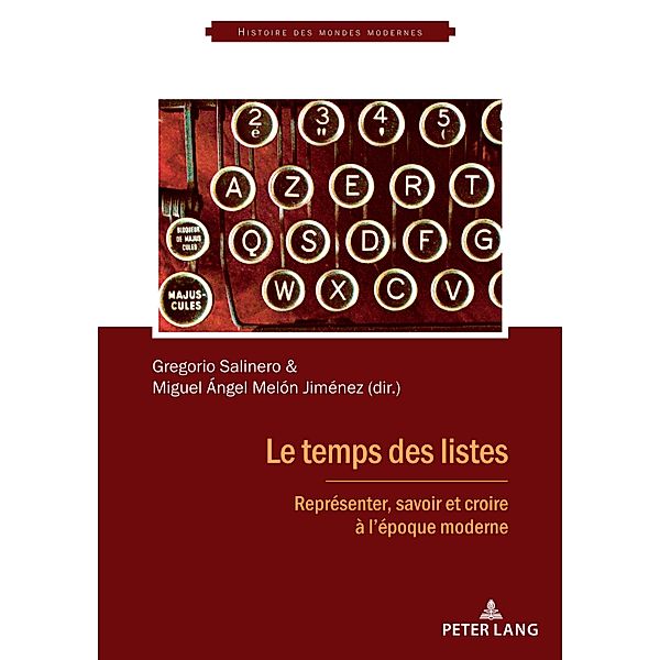 Le temps des listes / Histoire des mondes modernes Bd.3