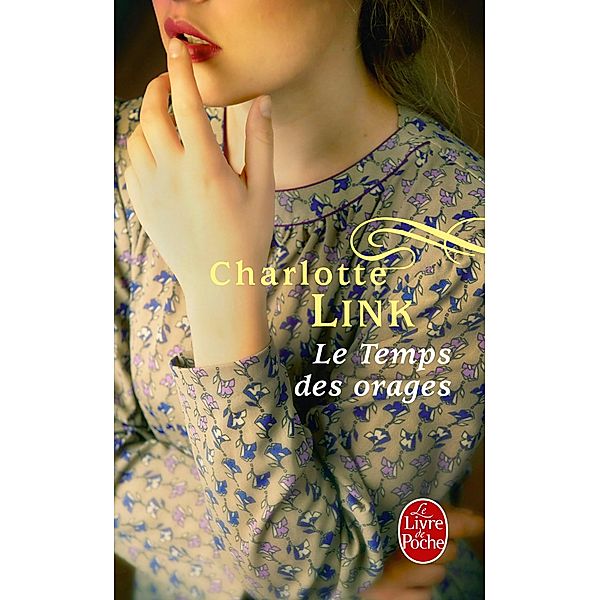 Le Temps des orages (Le Temps des orages, Tome 1) / Littérature, Charlotte Link