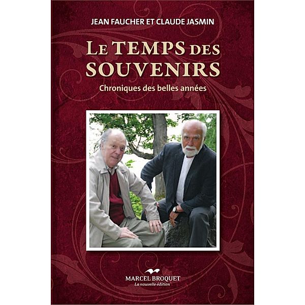 Le temps des souvenirs, Jean Faucher