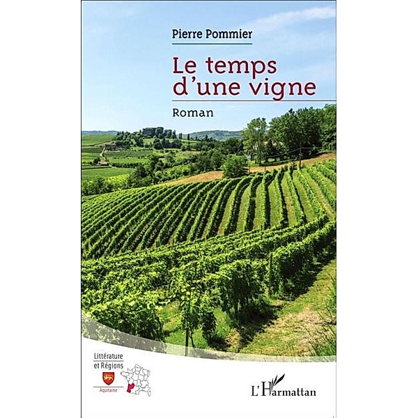 Le temps d'une vigne / Hors-collection, Pierre Pommier