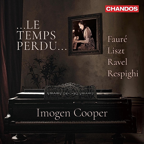 Le Temps Perdu-Werke Für Piano Solo, Imogen Cooper