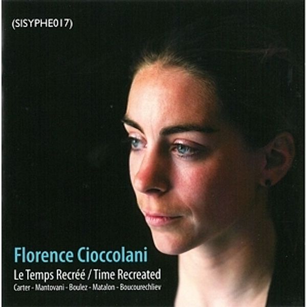 Le Temps Recréé, Florence Cioccolani