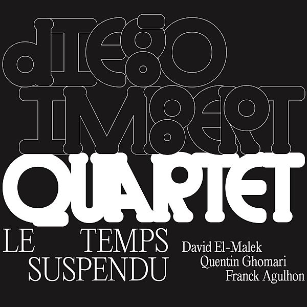 Le Temps Suspendu, Diego Imbert Quartet