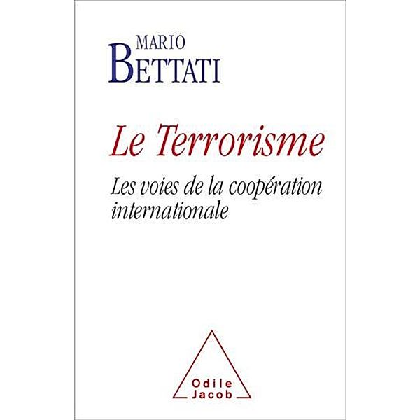 Le Terrorisme, Bettati Mario Bettati