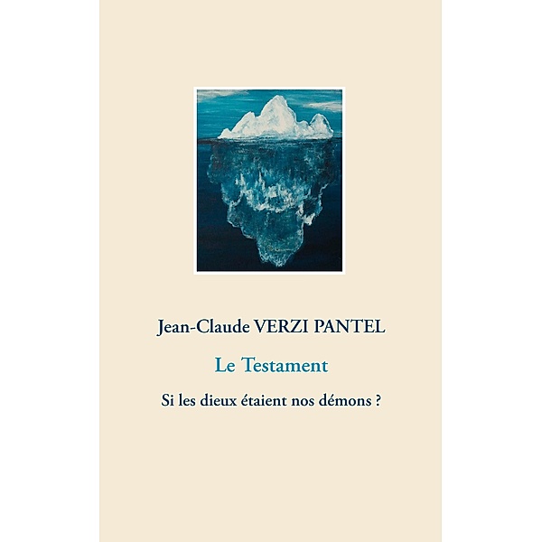 Le Testament, Jean-Claude Verzi Pantel