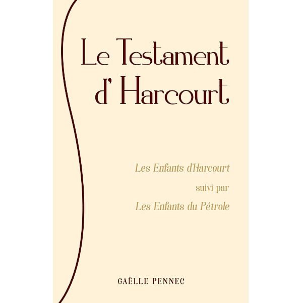 Le Testament d'Harcourt / Librinova, Pennec Gaelle Pennec