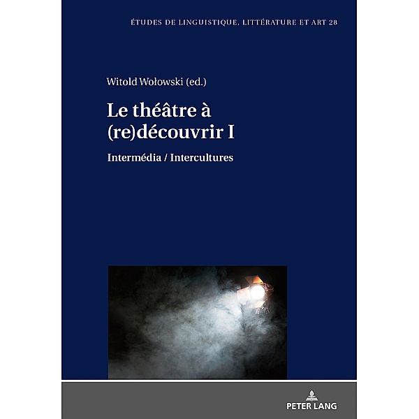 Le theatre a (re)decouvrir I