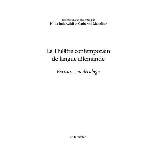 Le theAtre contemporain de langue allemande - ecritures en d / Hors-collection, Inderwildi