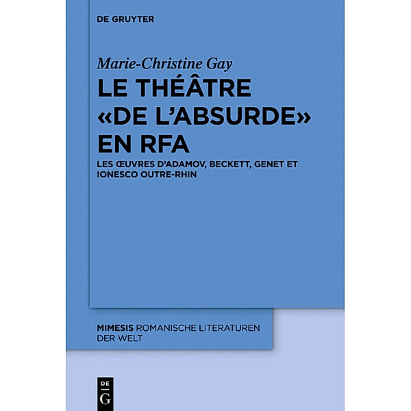 Le théâtre  de l'absurde  en RFA, Marie-Christine Gay