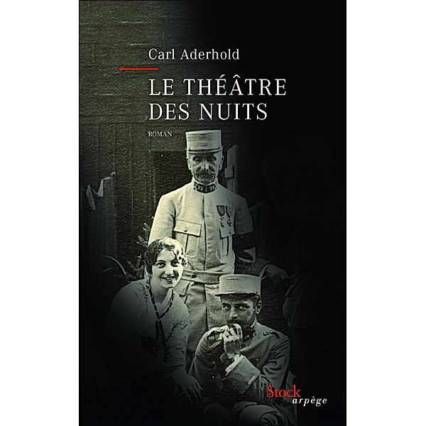 Le Théâtre des nuits / Arpège, Carl Aderhold