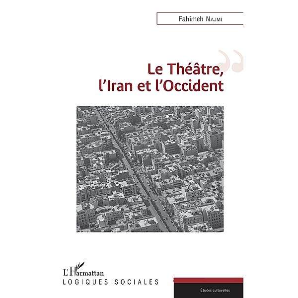 Le Theatre, l'Iran et l'Occident, Najmi Fahimeh Najmi