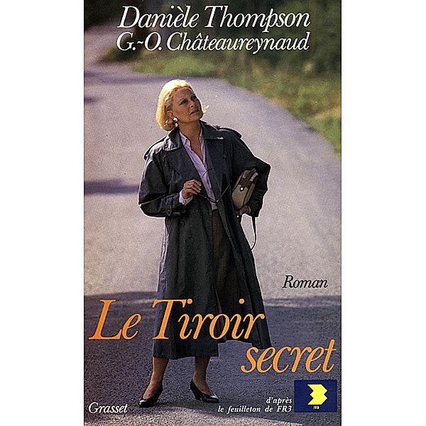 Le tiroir secret / Littérature, Danièle Thompson