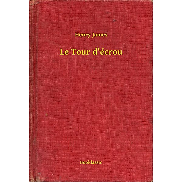 Le Tour d'écrou, Henry James